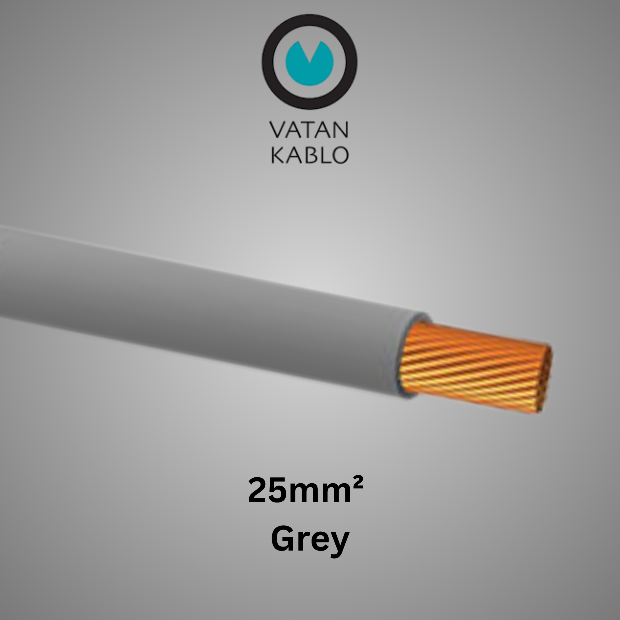 VATAN KABLO 25mm² Flexible Single Core (Grey)